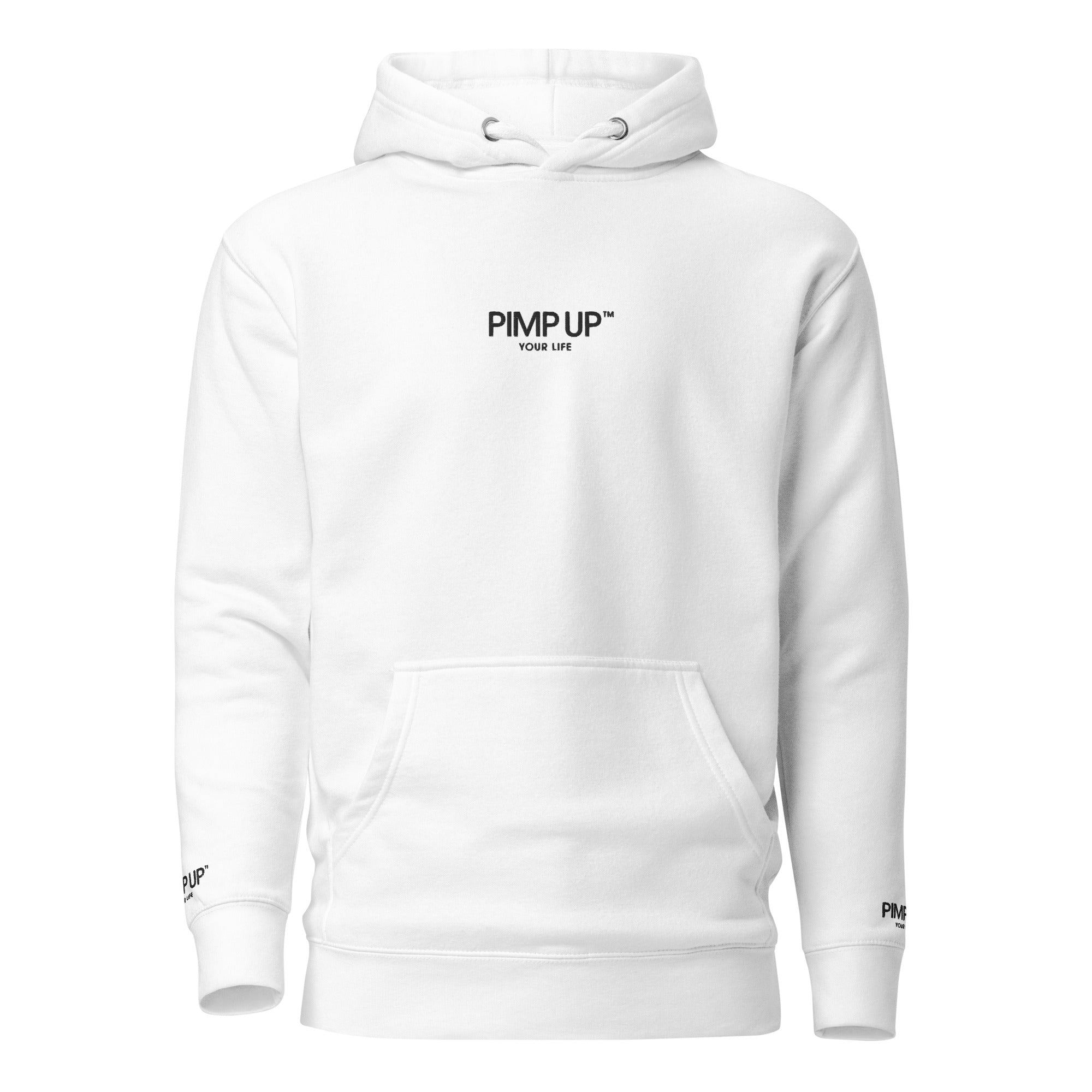 PIMP UP™ – HOODIE BRODÉ “PIMP UP YOUR LIFE”